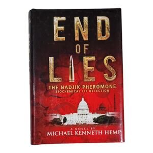 3/$12 End of Lies The Nadjik Pheromone Michael Kenneth Hemp Hardcover Book